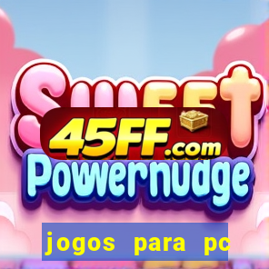 jogos para pc download gratis completo offline